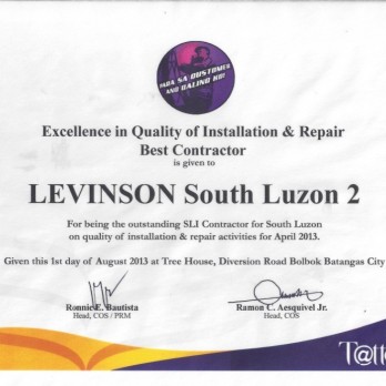 Excellence in Quality of Installation & Repair Best Contractor Levinson South Luzon 2 April  2013